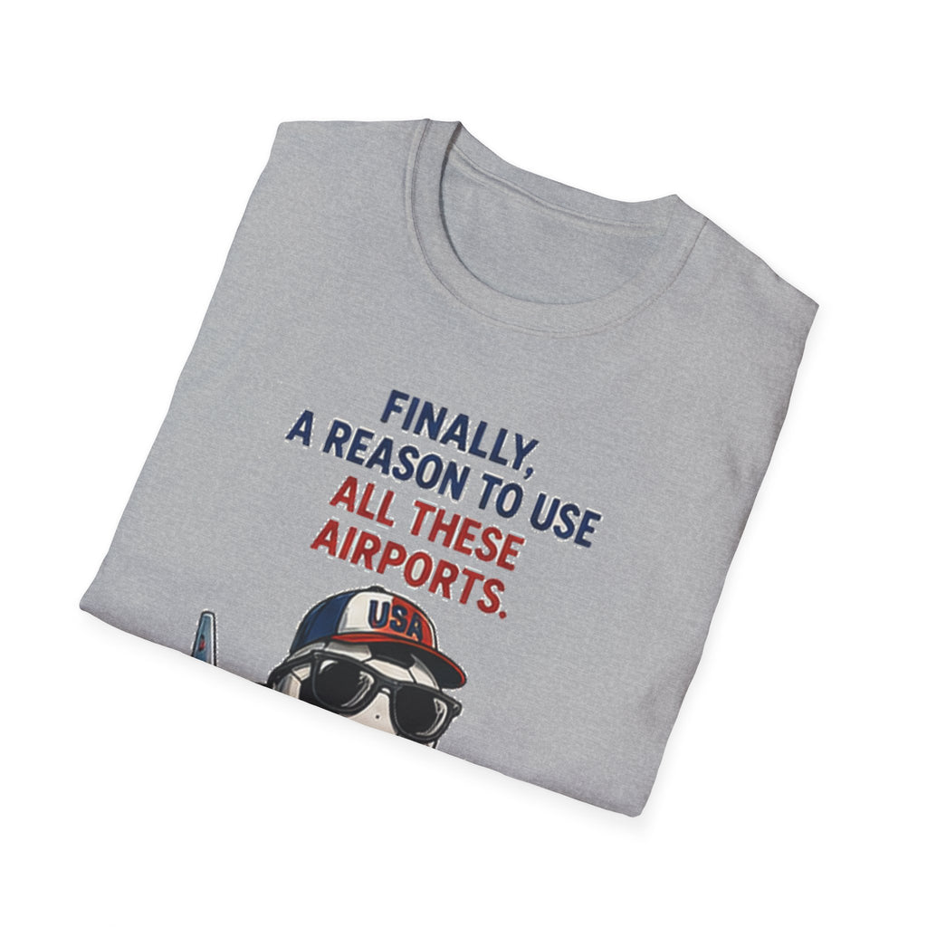 Airplane Cartoon Tee - "Finally, a Reason to Use All These Airports. Welcome to America, Now Please Take a Nap."