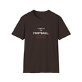 Football & Drama T-Shirt - "I came for the football. I stayed for the drama."