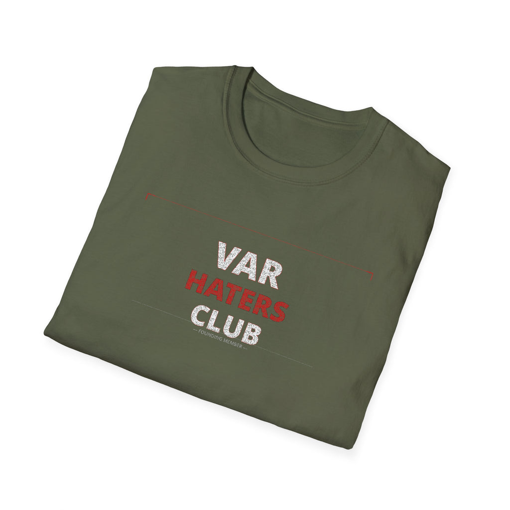 VAR Haters Club T-Shirt — Funny Soccer Referee Fan Tee