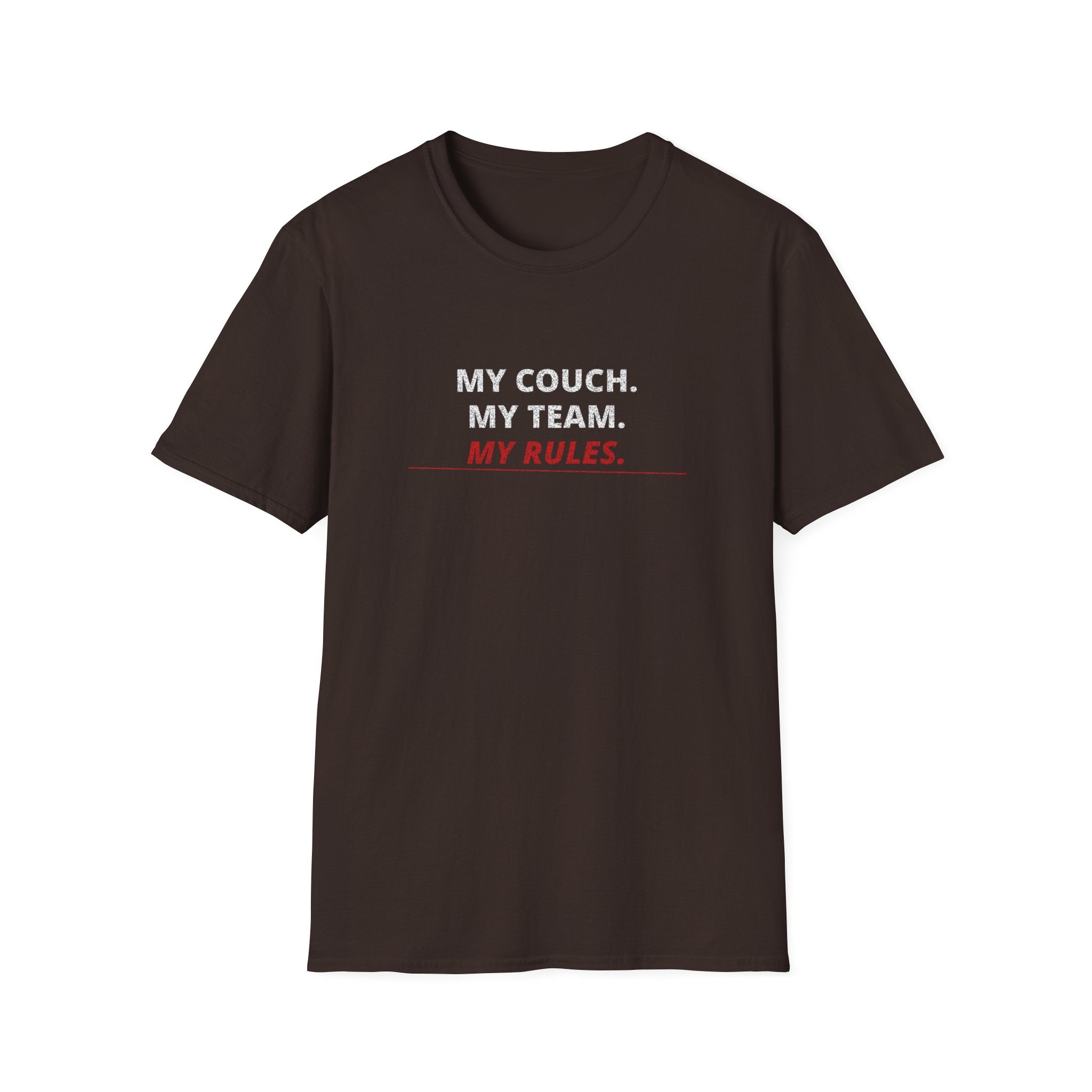 My Couch. My Team. My Rules. T-Shirt — Funny Sports Fan Tee