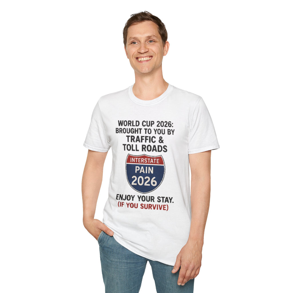 World Cup 2026 Traffic & Toll Roads T-Shirt — Interstate Pain 2026 Funny Travel Tee