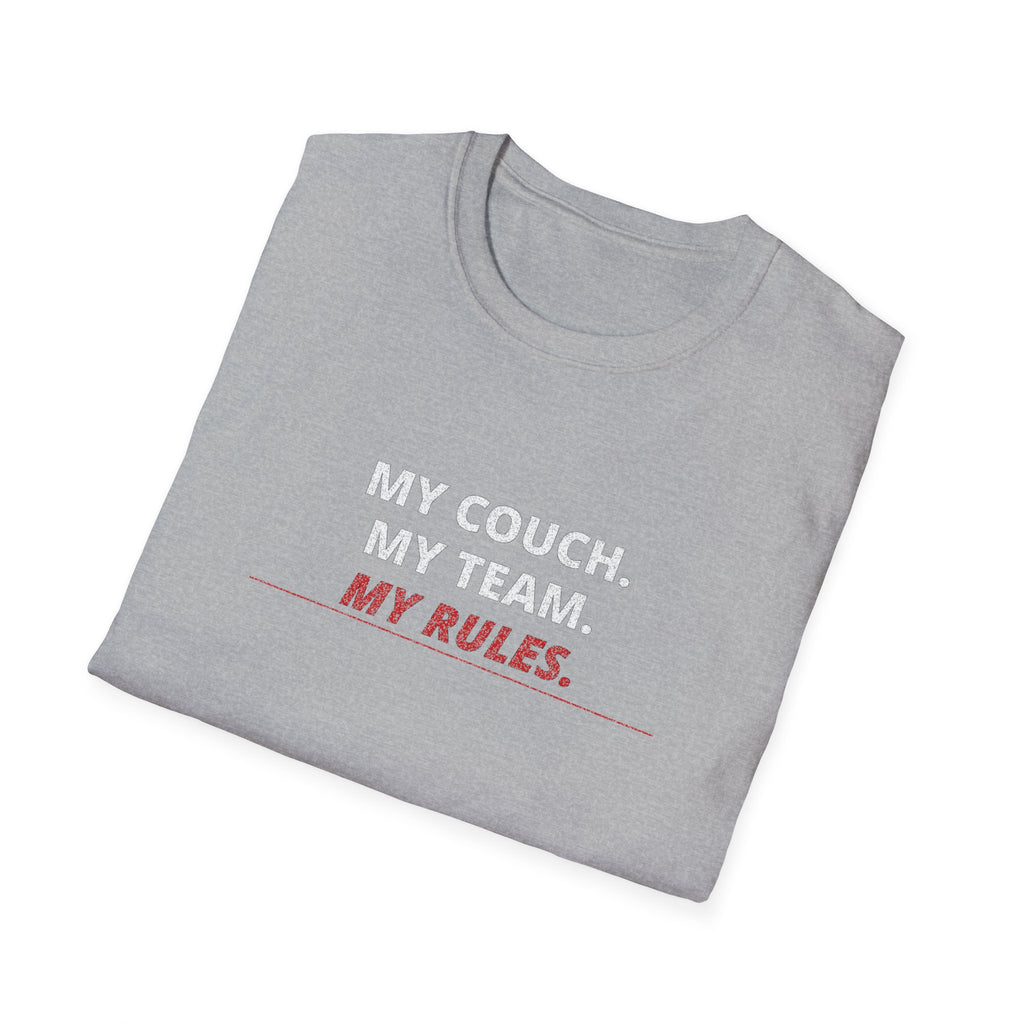 My Couch. My Team. My Rules. T-Shirt — Funny Sports Fan Tee