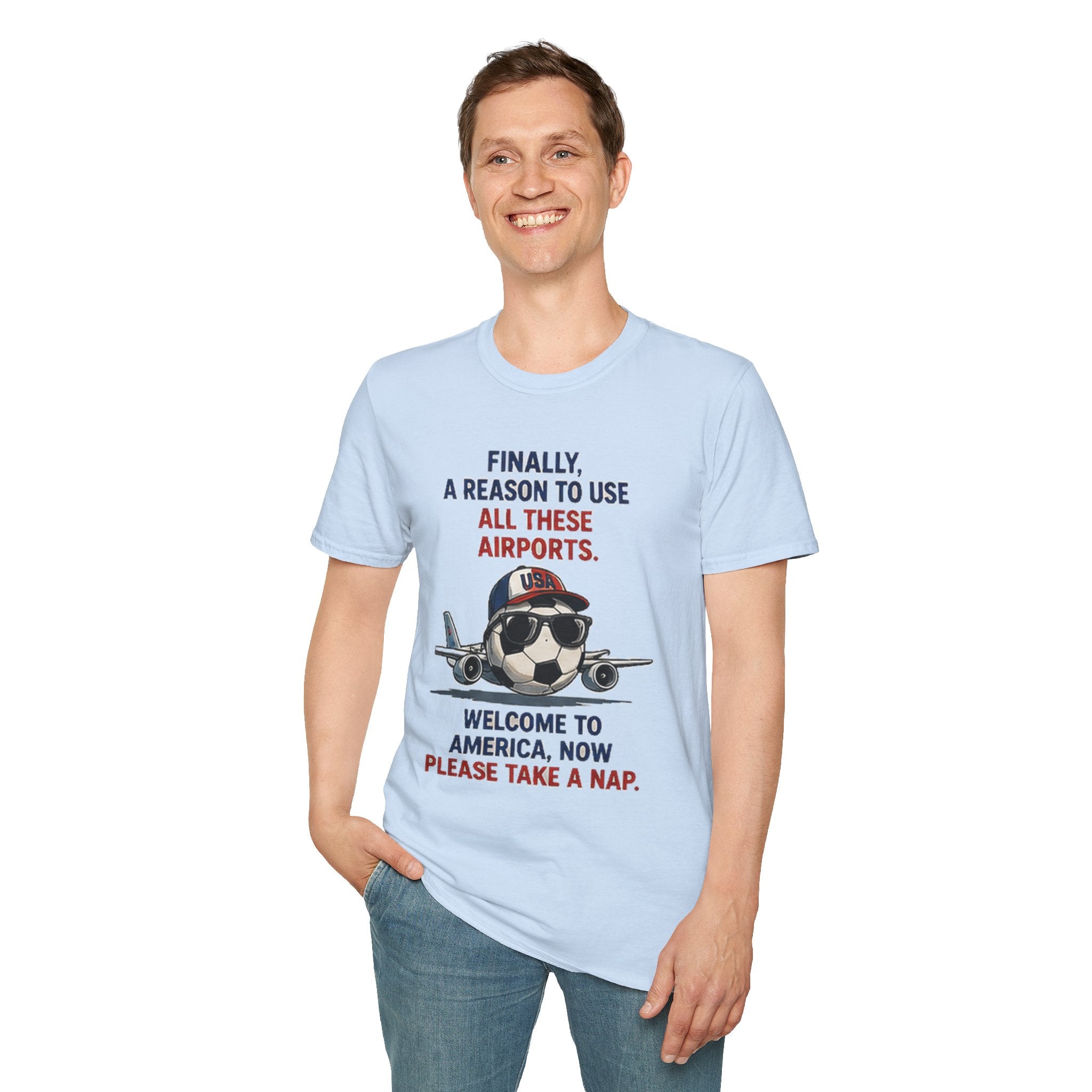 Airplane Cartoon Tee - "Finally, a Reason to Use All These Airports. Welcome to America, Now Please Take a Nap."