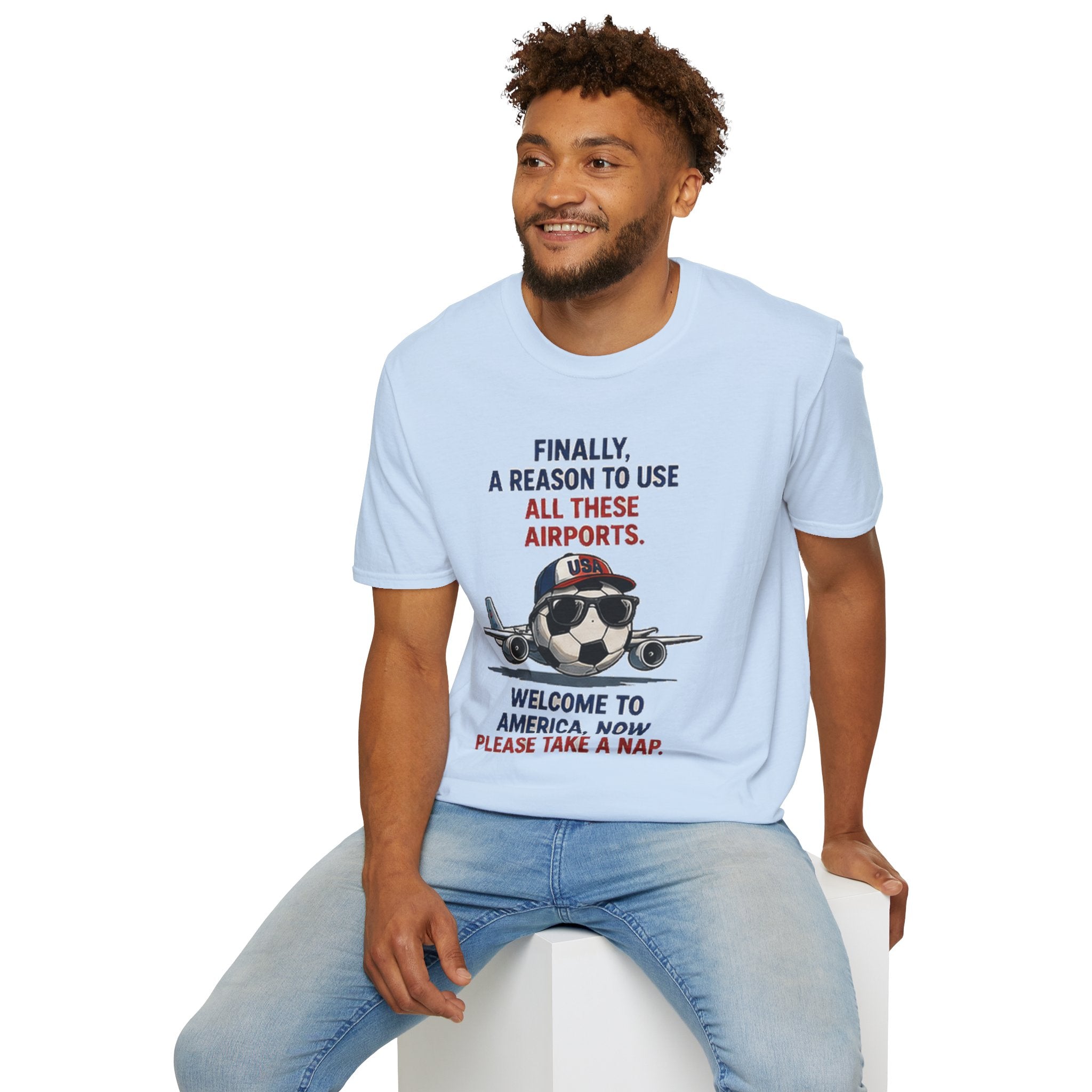 Airplane Cartoon Tee - "Finally, a Reason to Use All These Airports. Welcome to America, Now Please Take a Nap."