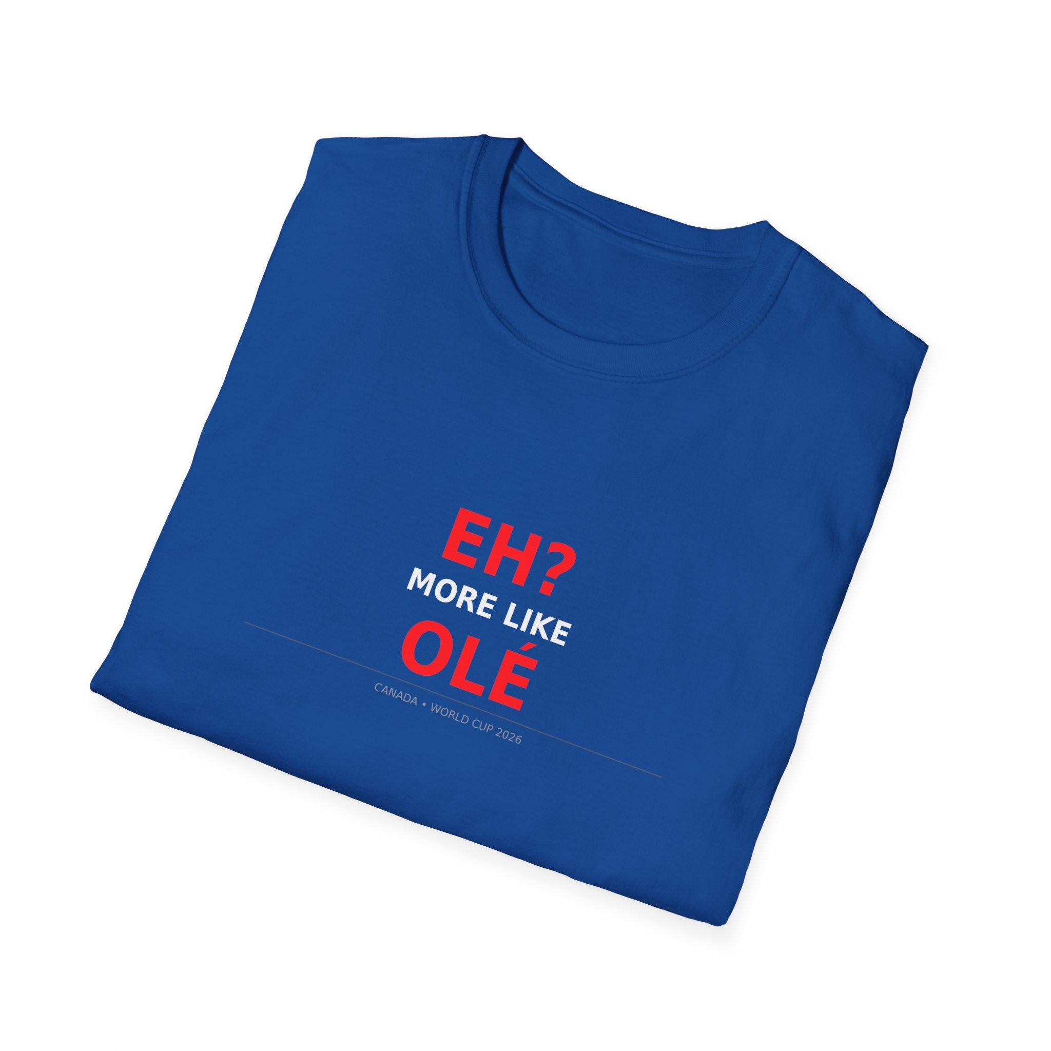 EH? OLÉ CANADA WC 2026