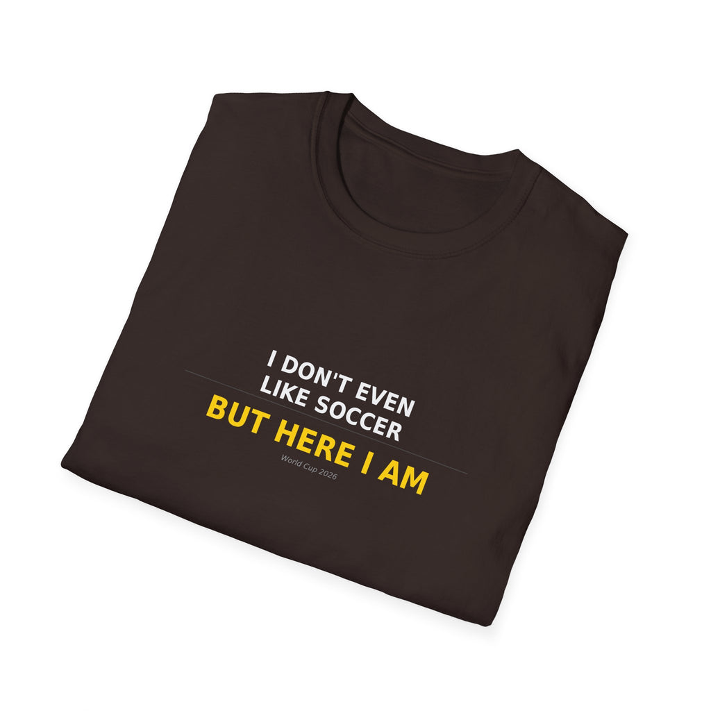 T-Shirt — "But Here I Am" Minimalist White Tee