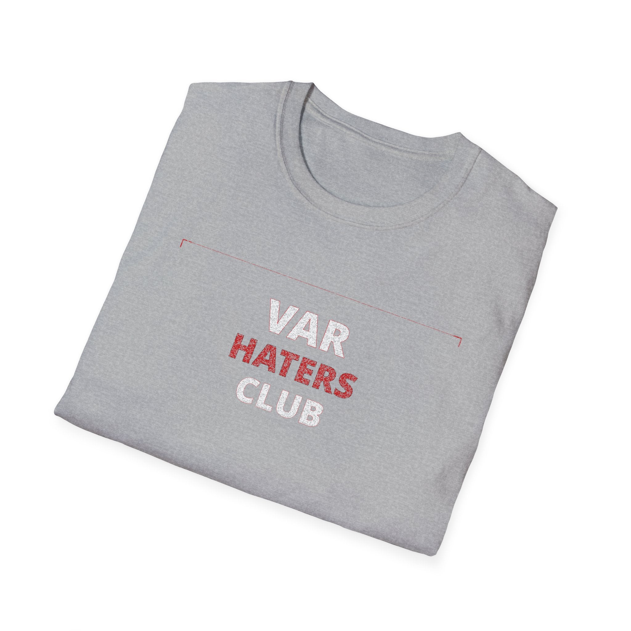 VAR Haters Club T-Shirt — Funny Soccer Referee Fan Tee