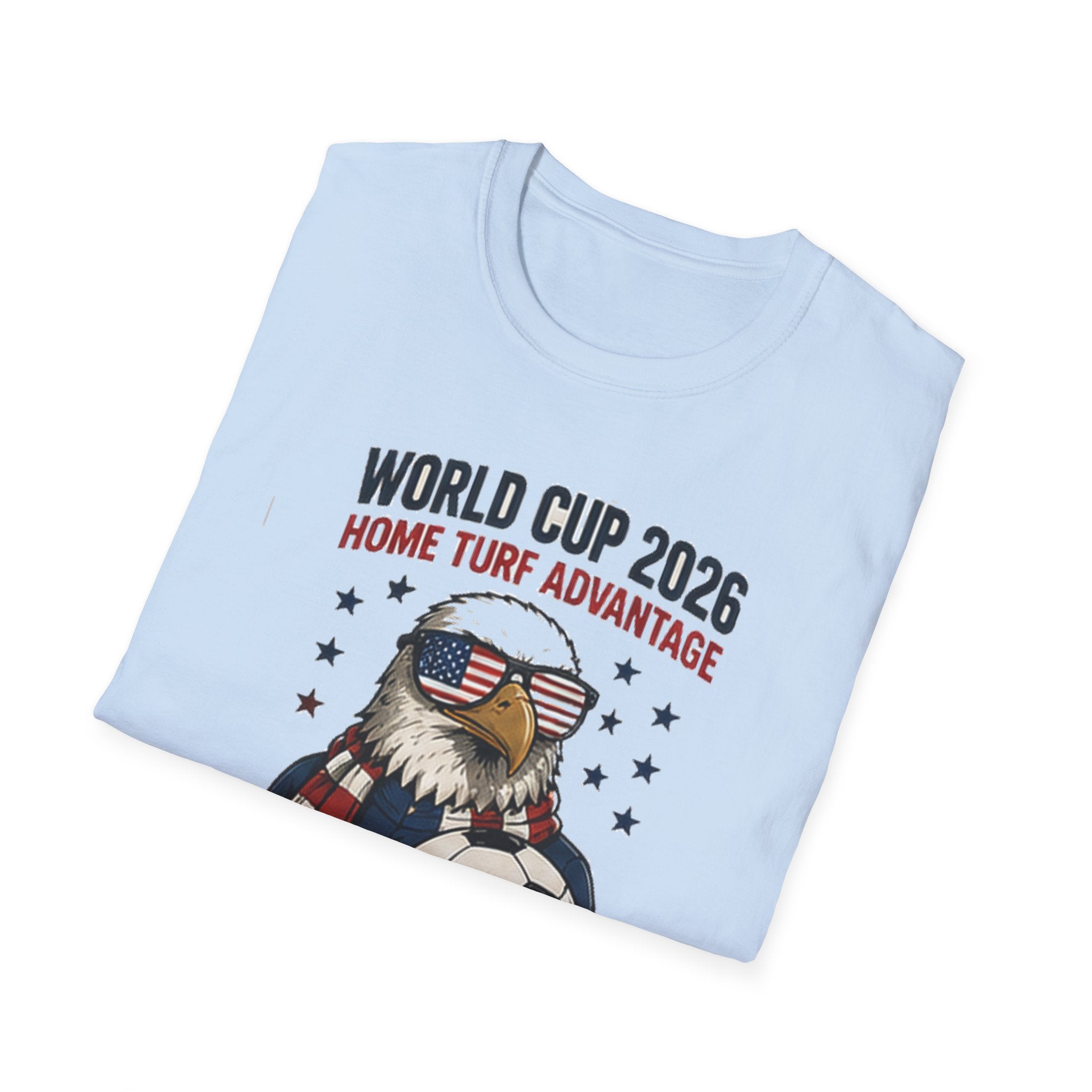 World Cup 2026 Eagle Soccer T-Shirt — "Home Turf Advantage: We Don't Do Extra Time, We Do Extra Fries" Patriotic Fan Tee
