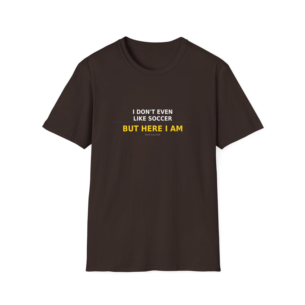 T-Shirt — "But Here I Am" Minimalist White Tee