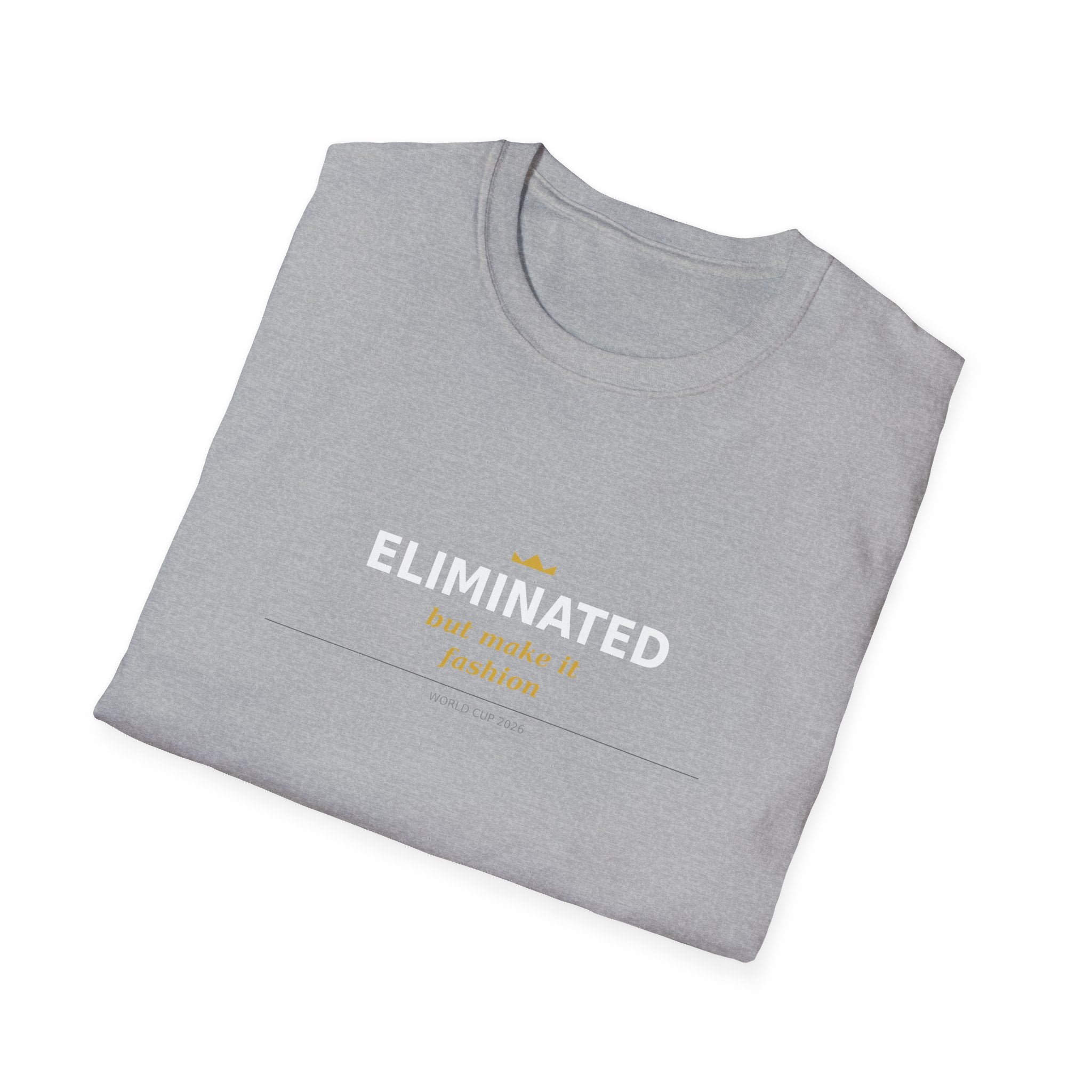 T-Shirt — “ELIMINATED but made it Fashion” Minimal Graphic Tee