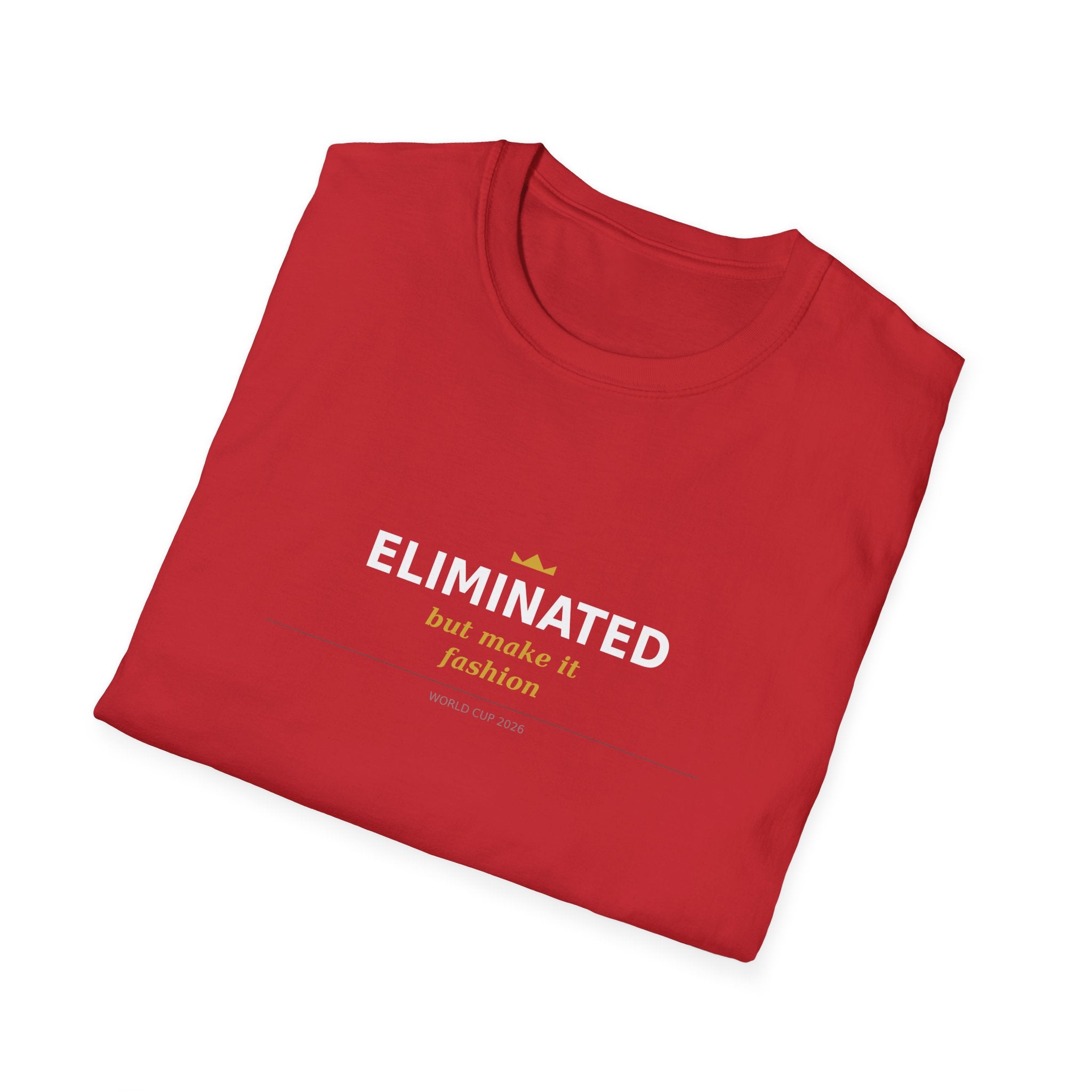 T-Shirt — “ELIMINATED but made it Fashion” Minimal Graphic Tee