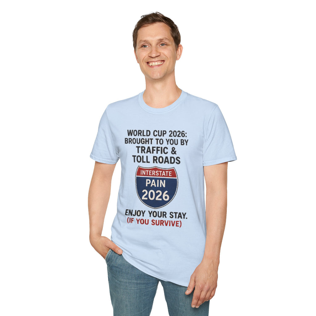World Cup 2026 Traffic & Toll Roads T-Shirt — Interstate Pain 2026 Funny Travel Tee