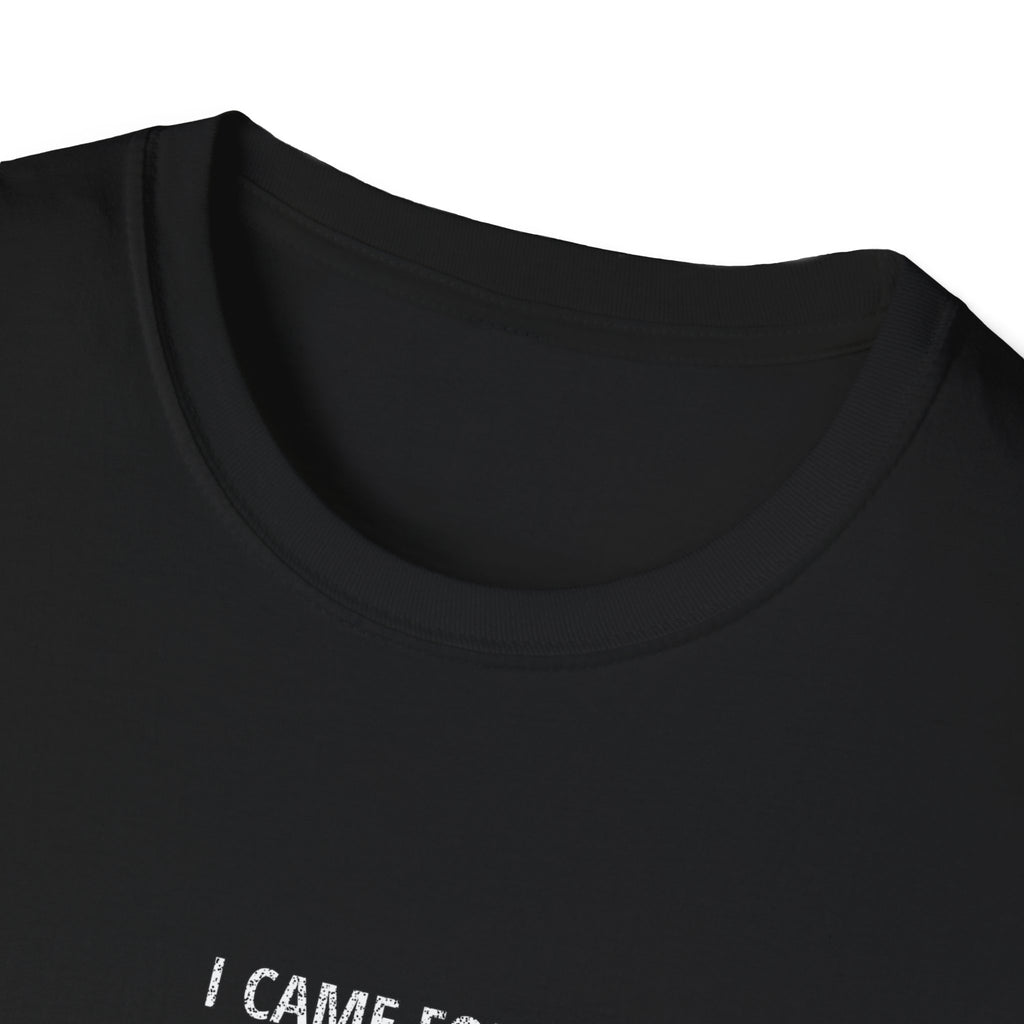 Football & Drama T-Shirt - "I came for the football. I stayed for the drama."