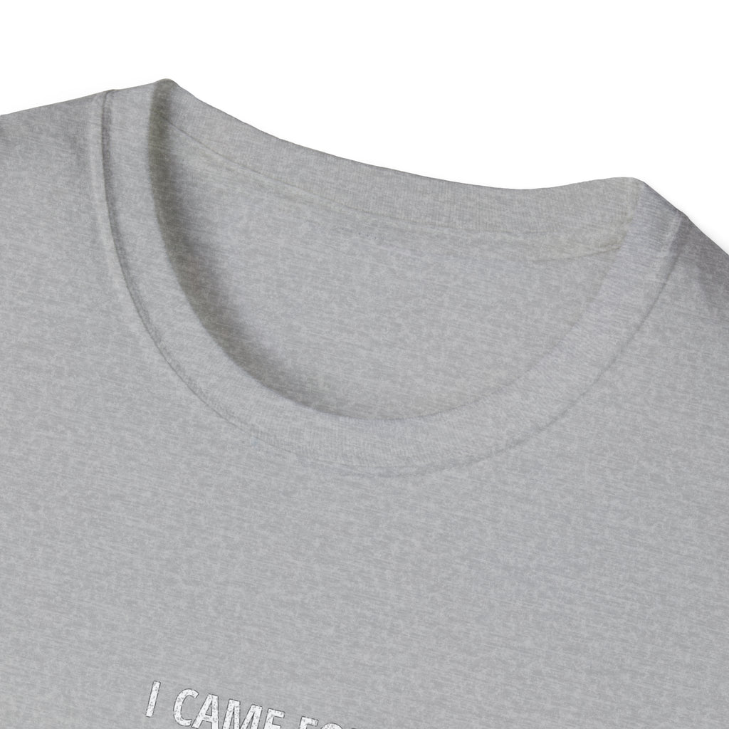 Football & Drama T-Shirt - "I came for the football. I stayed for the drama."