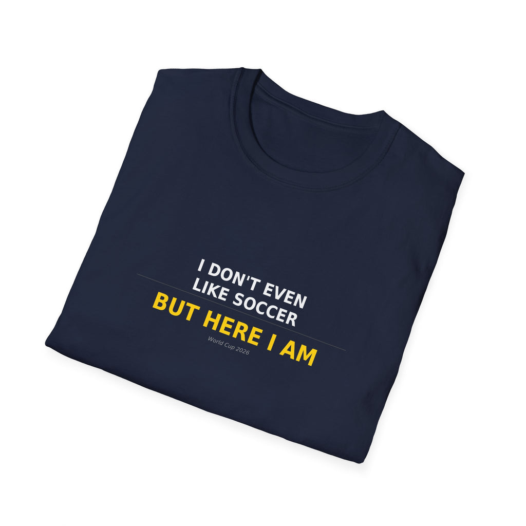 T-Shirt — "But Here I Am" Minimalist White Tee