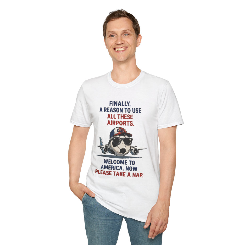 Airplane Cartoon Tee - "Finally, a Reason to Use All These Airports. Welcome to America, Now Please Take a Nap."