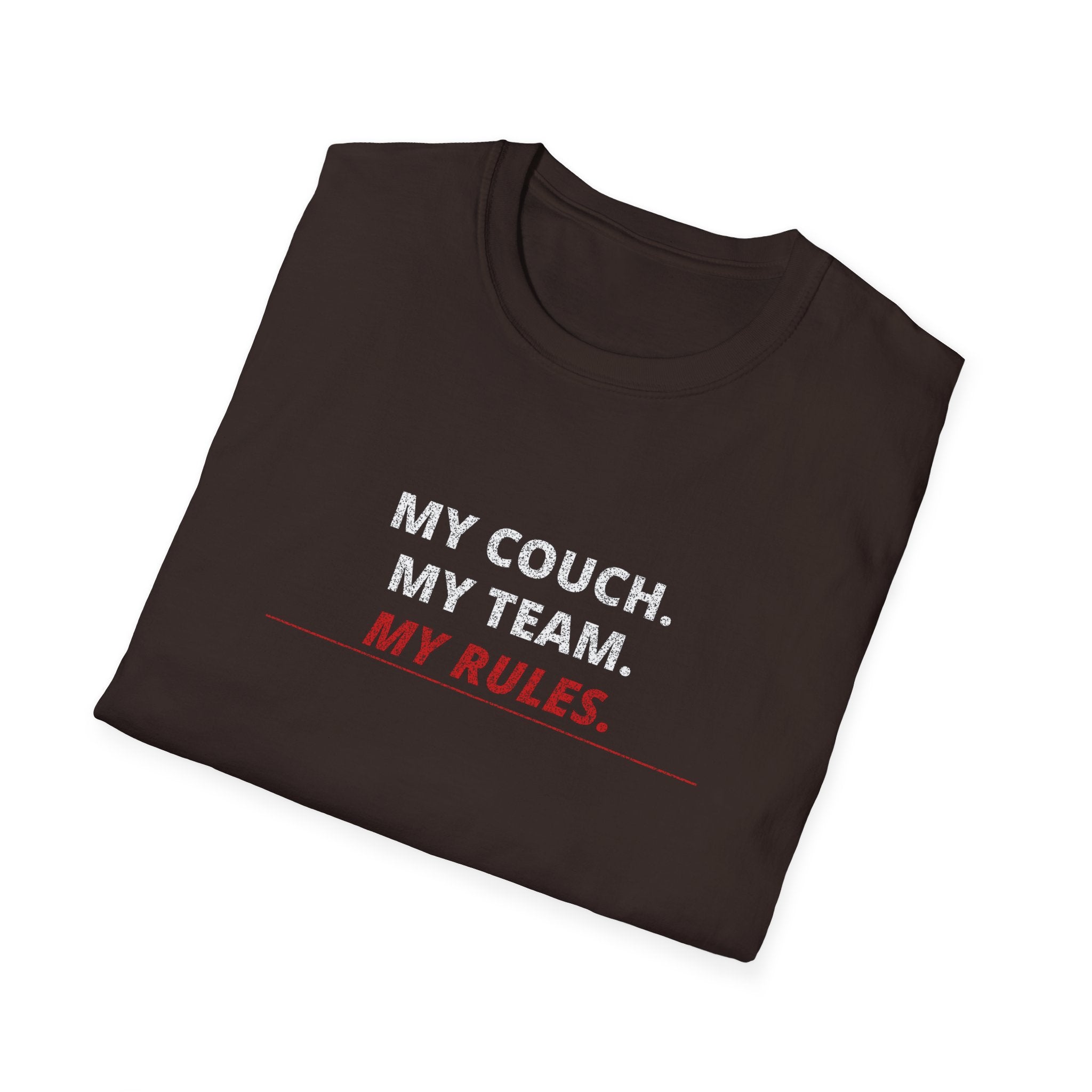My Couch. My Team. My Rules. T-Shirt — Funny Sports Fan Tee