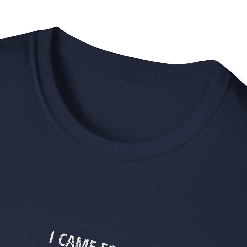 Football & Drama T-Shirt - "I came for the football. I stayed for the drama."