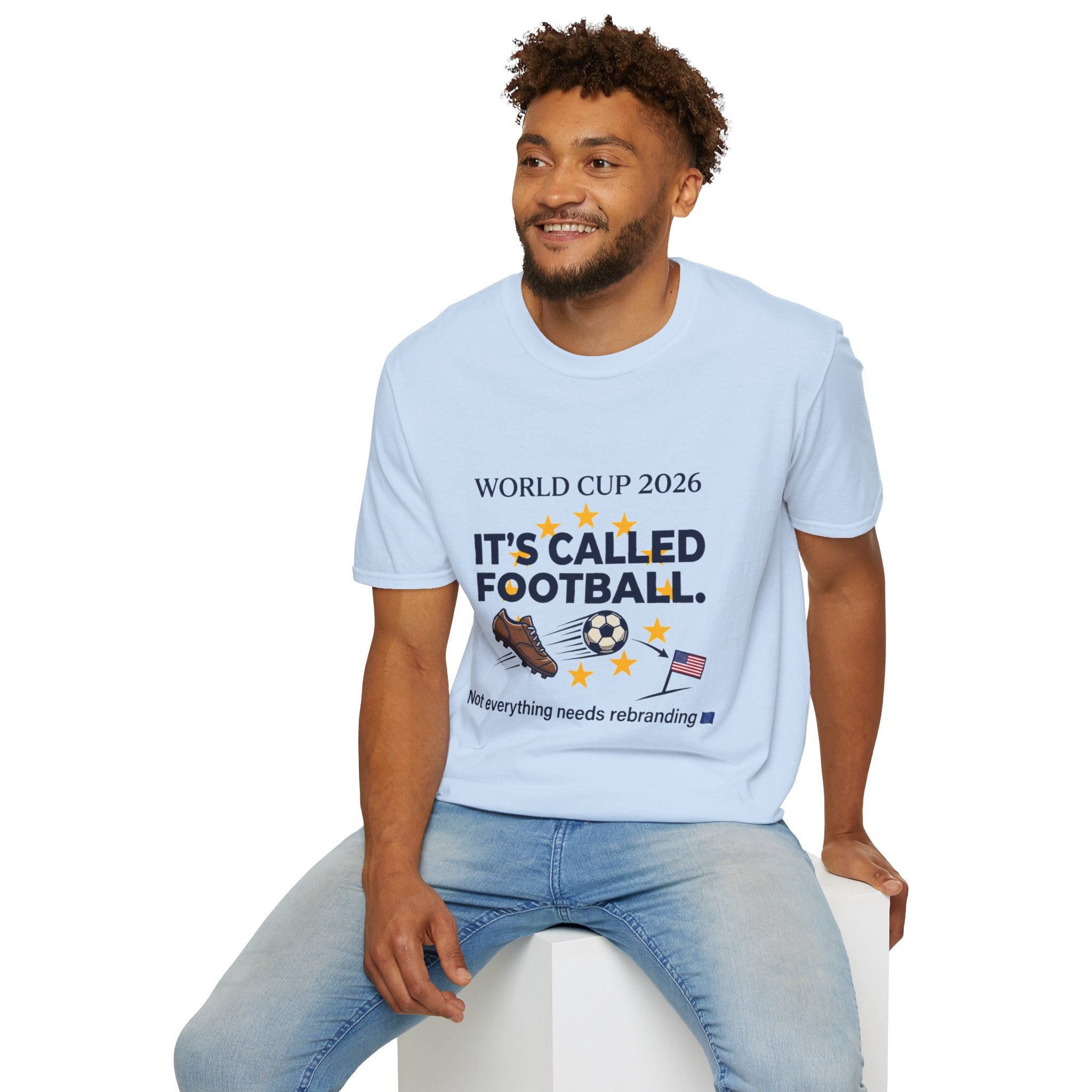 World Cup 2026 "It's Called Football" T-Shirt — Soccer Pride Tee