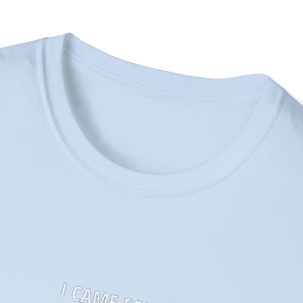 Football & Drama T-Shirt - "I came for the football. I stayed for the drama."